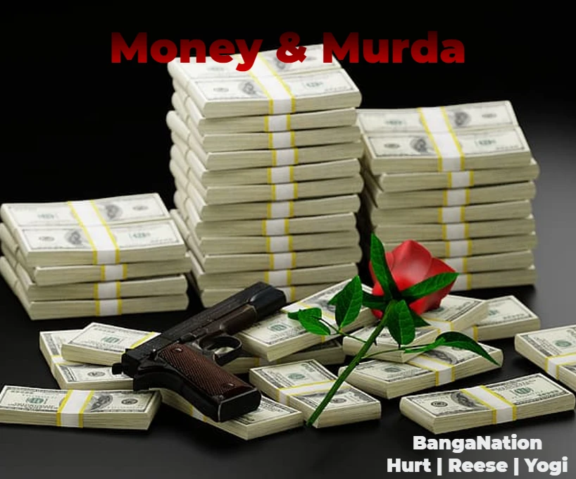 Money & Murda